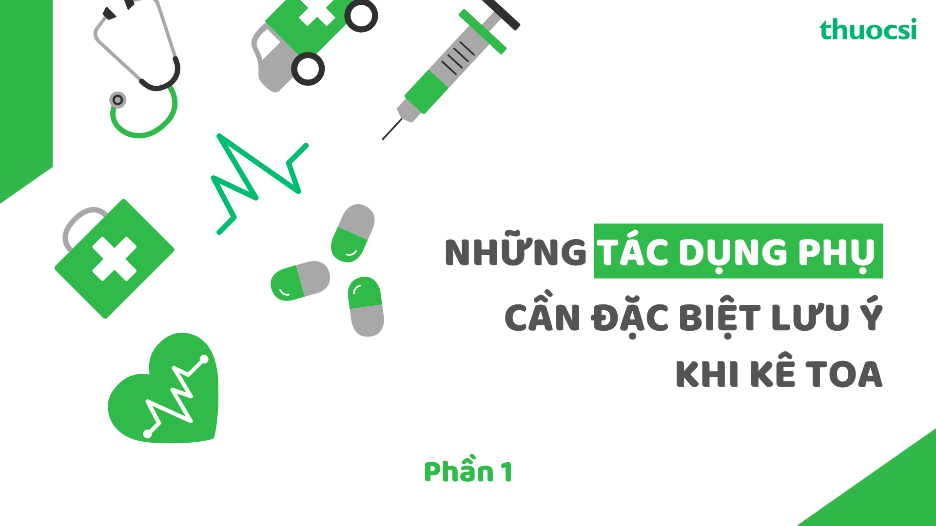 Tổng hợp những tác dụng phụ cần đặc biệt lưu ý khi kê toa của các nhóm thuốc - Phần 1