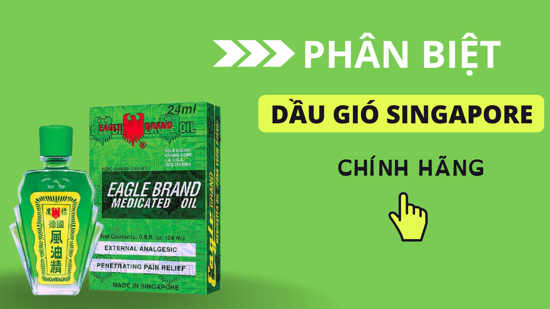 Cách nhận biết dầu gió Singapore chính hãng nhanh chóng