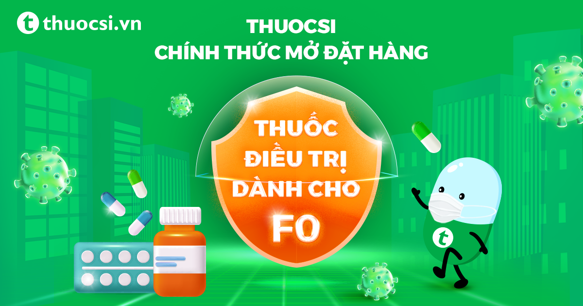 Thuocsi chính thức mở đặt hàng thuốc điều trị dành cho F0