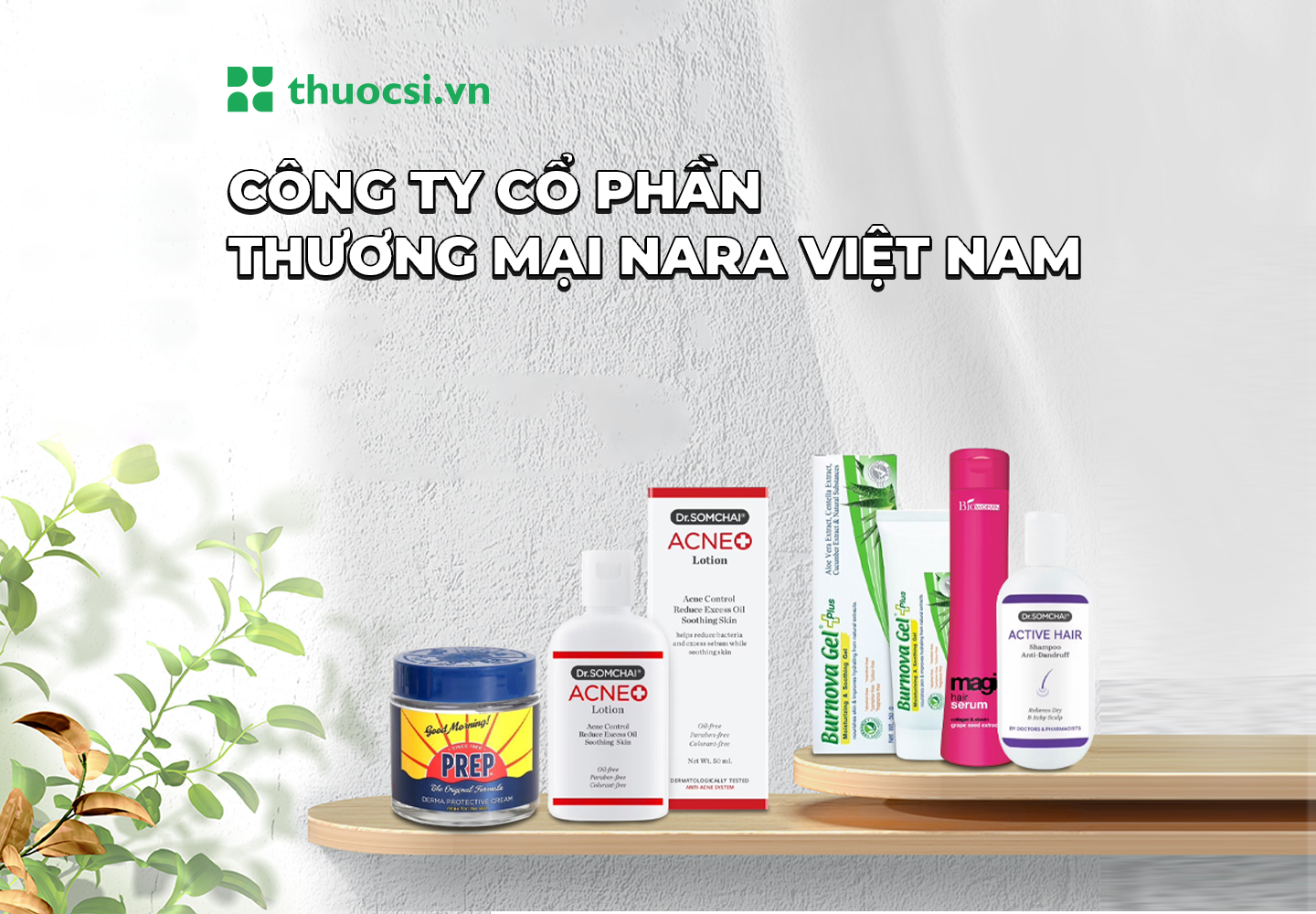 Mỹ phẩm Nara - Phân phối độc quyền dược phẩm chính hãng Thái Lan