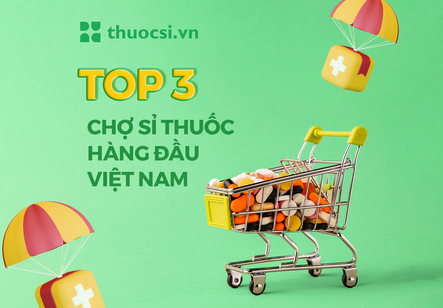 <strong>Top 3 chợ thuốc sỉ hàng đầu Việt Nam</strong> 