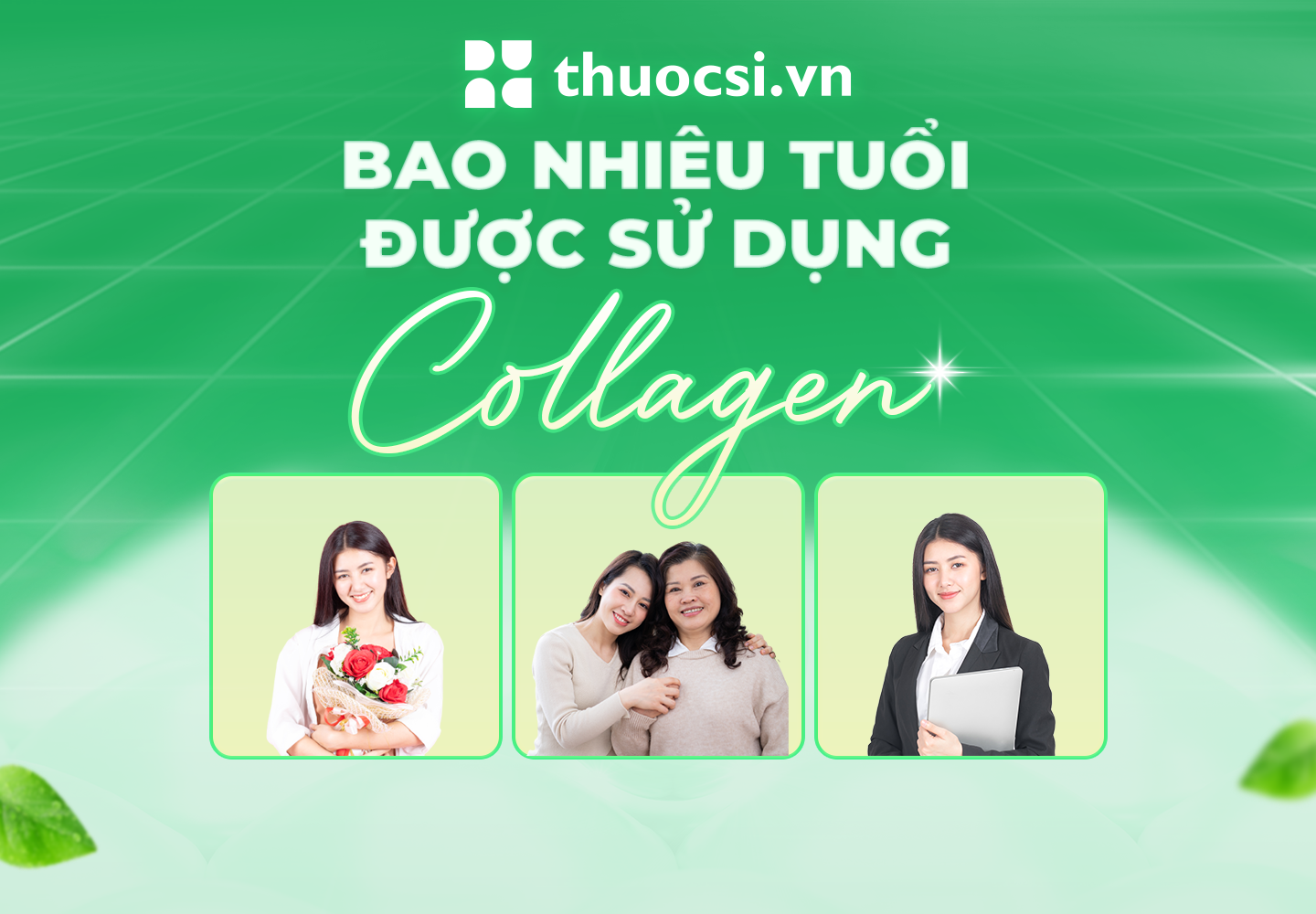 Độ tuổi nào nên uống collagen?