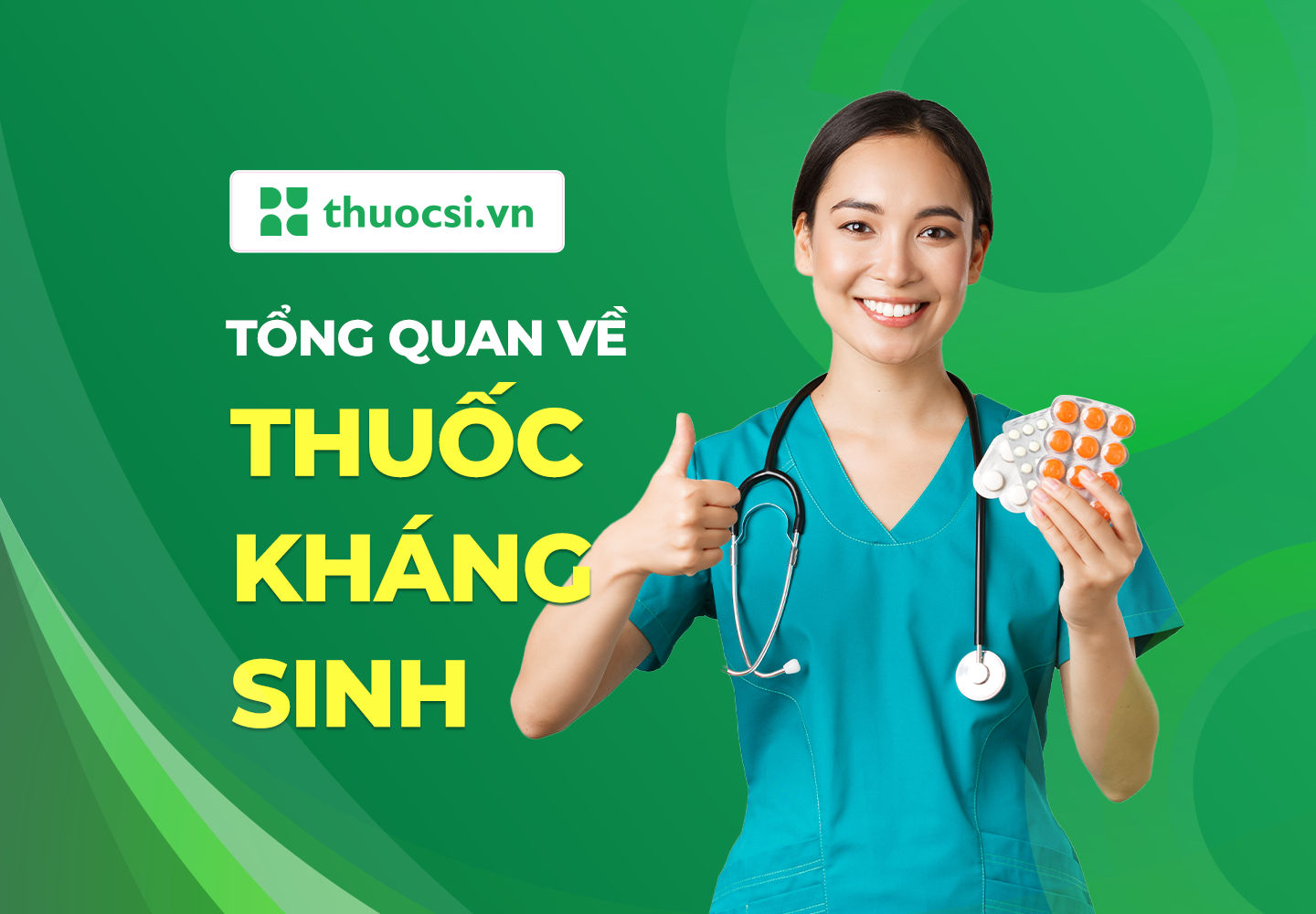 Tổng quan về các nhóm kháng sinh 