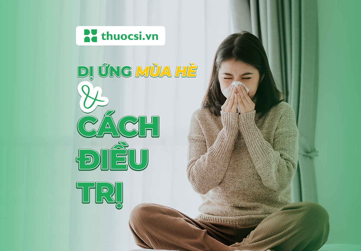 Dị ứng mùa hè và cách điều trị  