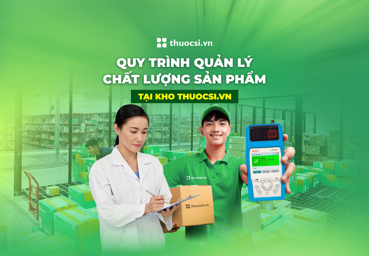 Quy trình quản lý chất lượng sản phẩm tại kho thuocsi.vn