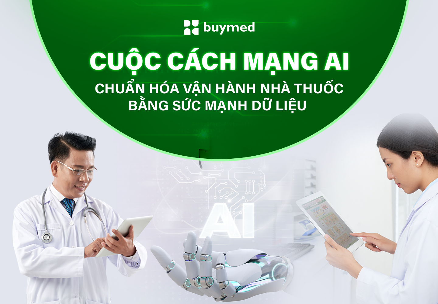 Cuộc Cách Mạng AI: Chuẩn hóa vận hành nhà thuốc bằng sức mạnh dữ liệu 