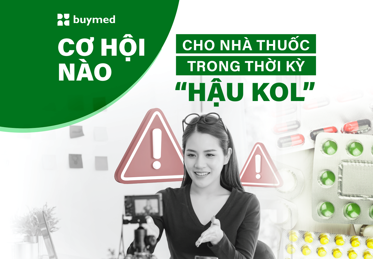 Cơ hội nào cho nhà thuốc trong thời kỳ “hậu KOL”