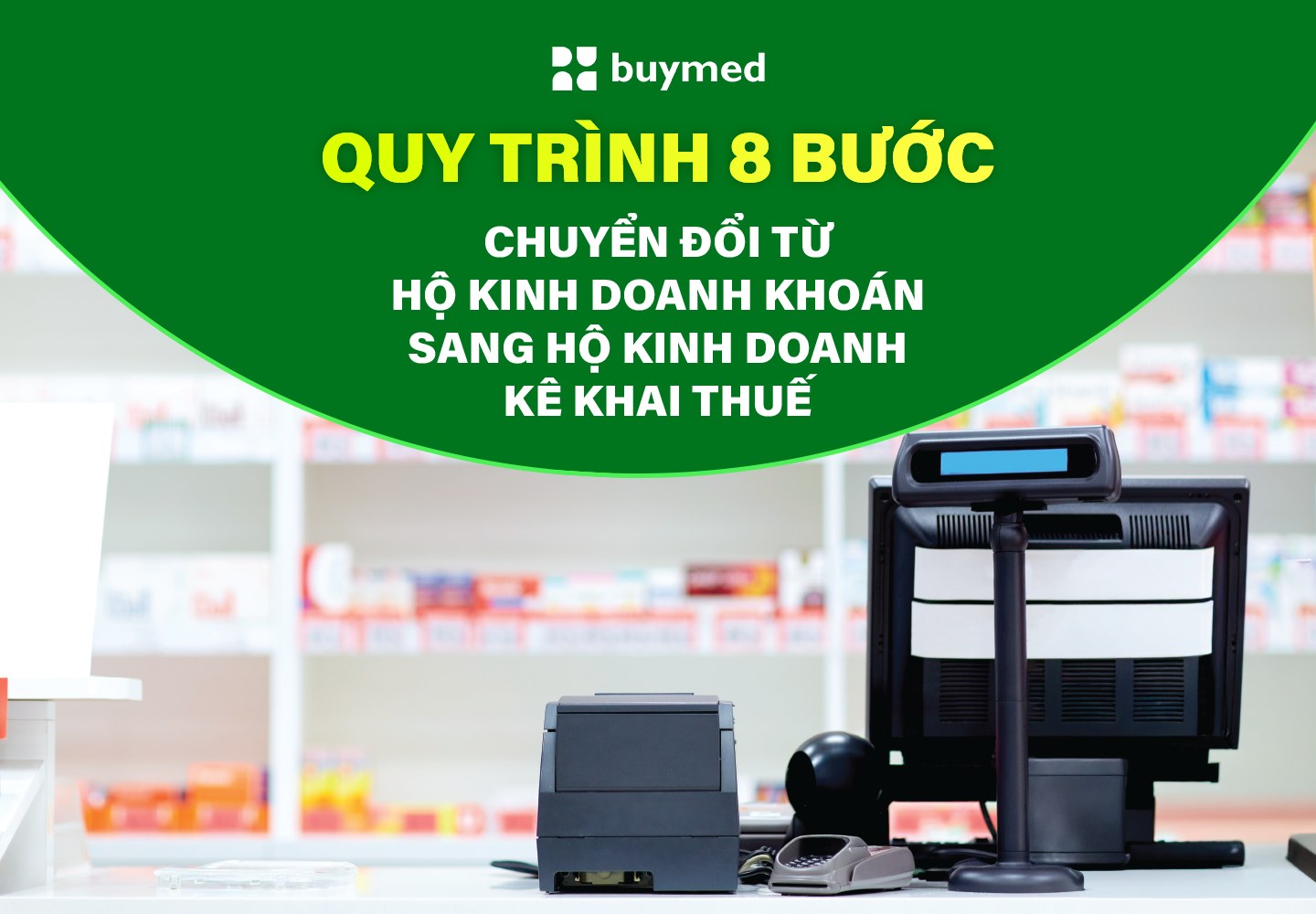 Quy trình 8 bước chuyển đổi từ hộ kinh doanh khoán sang hộ kinh doanh kê khai thuế