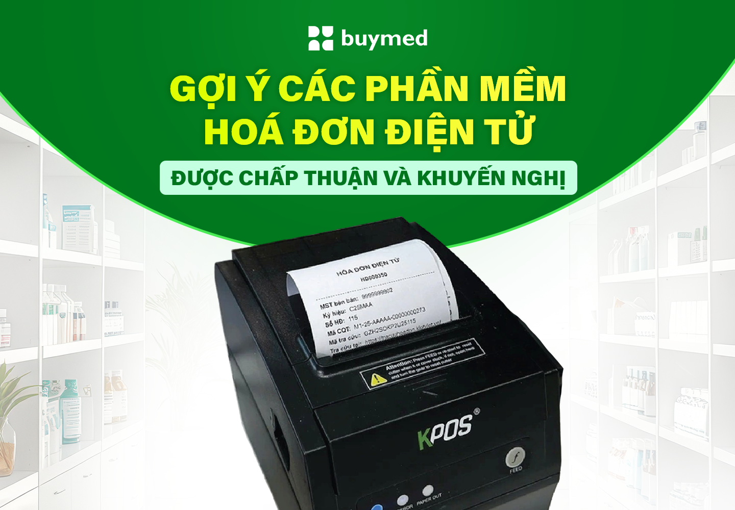 Phần mềm hoá đơn điện tử được chấp thuận và khuyến nghị