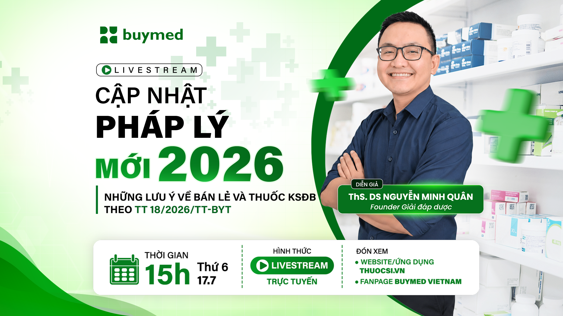 LIVESTREAM CẬP NHẬT PHÁP LÝ MỚI 2026: NHỮNG LƯU Ý VỀ BÁN LẺ VÀ THUỐC KSĐB THEO TT 18/2026/TT-BYT