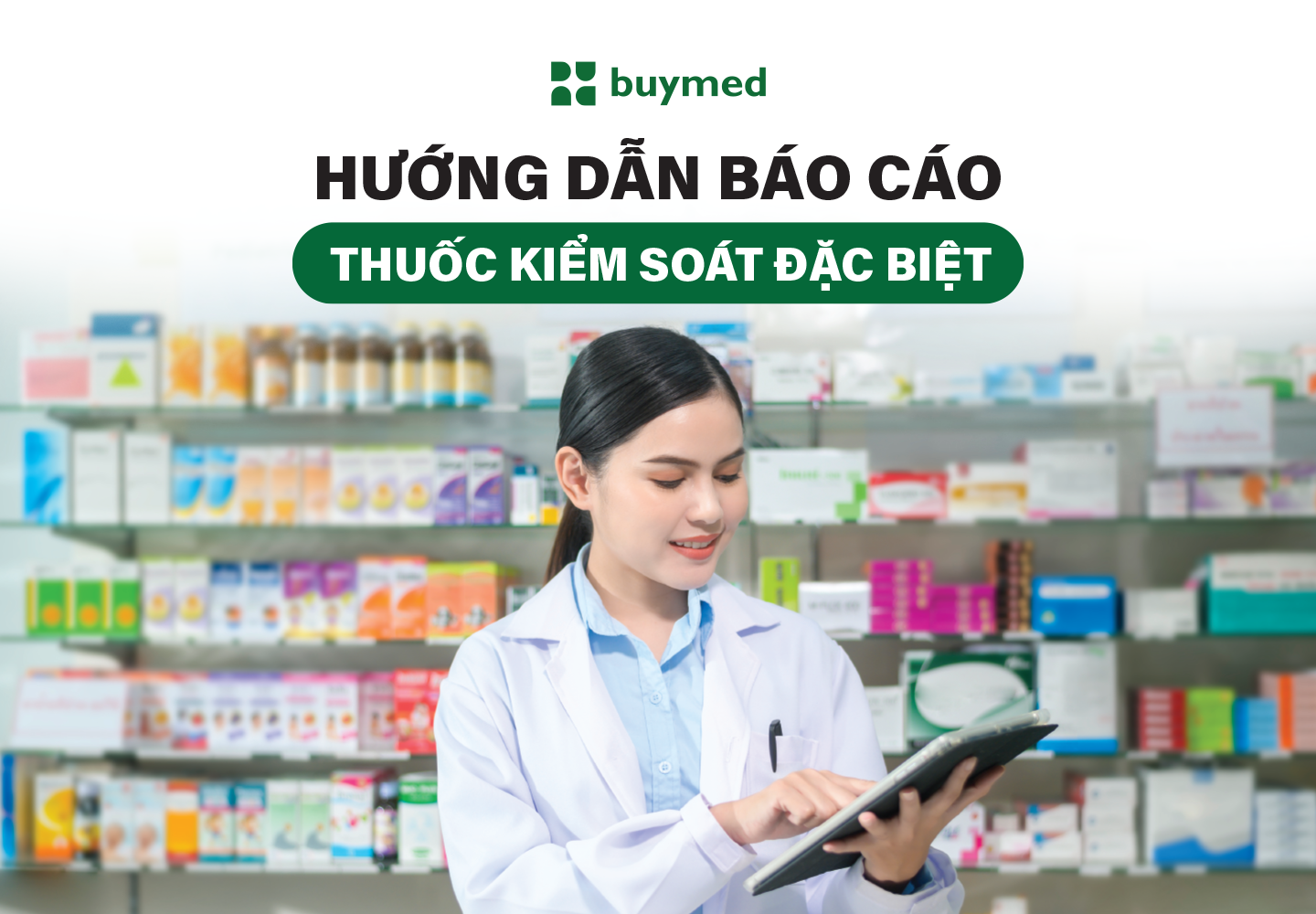 Hướng dẫn báo cáo thuốc KSĐB
